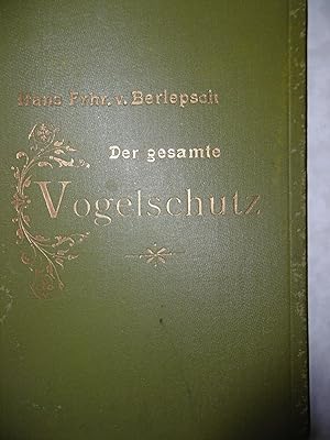 Der gesamte Vogelschutz seine BegrÃ¼ndung und AusfÃ¼hrung