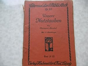 Lehrmeister - Bibliothek Nr. 50 Unsere Nutztauben