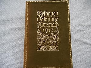 Almanach Herausgegeben von der Redaktion von Velhagen und Klasings Monatsheften 1913