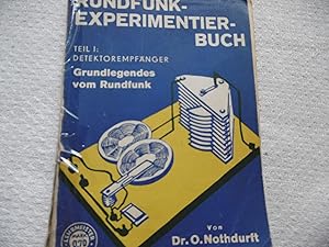 Imagen del vendedor de Rundfunk Experimentierbuch Teil 1 Detektor Empfänger Grundlegendes vom Rundfunk a la venta por Antiquariat Machte-Buch