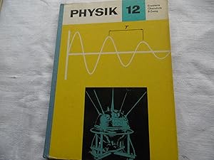 Imagen del vendedor de Physik Lehrbuch für die erweiterte Oberschule Klasse 12 (B) a la venta por Antiquariat Machte-Buch