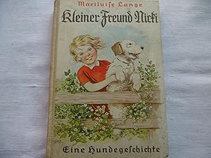 Imagen del vendedor de Kleiner Freund Nicki - Eine Hundegeschichte a la venta por Antiquariat Machte-Buch