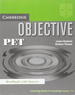 Imagen del vendedor de Objective: PET Workbook with answers a la venta por WeBuyBooks