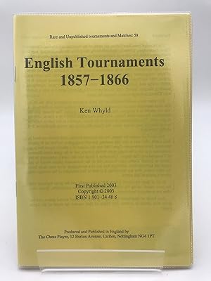 Bild des Verkufers fr English Tournaments 1857-1866 (Rare and Unpublished Chess Tournaments 58) zum Verkauf von Parrot Books