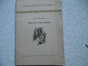 A.N. OSTROWSKI - WÃLFE UND SCHAFE KomÃ die Regiekonzeption und drei Szenen