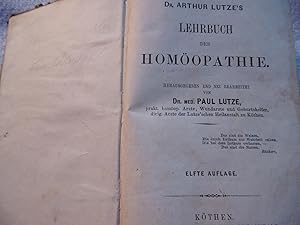 Bild des Verkufers fr Dr. Arthur Lutze s Lehrbuch der Hom opathie ( von 1887 ) zum Verkauf von Antiquariat Machte-Buch