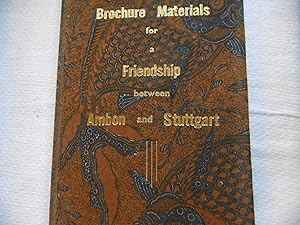 Broschure Materials for Friendship between Ambon and Stuttgart - Eine BroschÃ¼re von einer Freund...