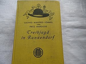 Image du vendeur pour Treibjagd in Runxendorf mis en vente par Antiquariat Machte-Buch