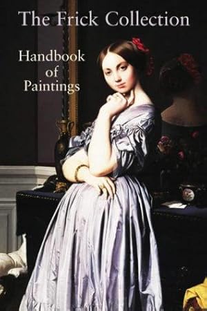 Bild des Verkufers fr The Frick Collection: Handbook of Paintings (Art) zum Verkauf von WeBuyBooks