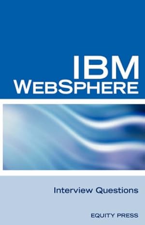 Seller image for IBM Websphere Interview Questions: Unofficial IBM Websphere Application Server Certification Review for sale by WeBuyBooks