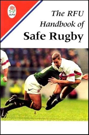 Seller image for The Handbook of Safe Rugby for sale by WeBuyBooks