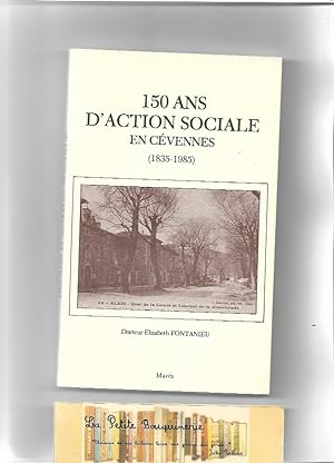 Image du vendeur pour 150 ans d'action sociale en Cvennes (1835-1985) mis en vente par La Petite Bouquinerie