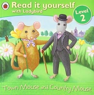 Image du vendeur pour Town Mouse and Country Mouse - Read it yourself with Ladybird: Level 2 mis en vente par WeBuyBooks