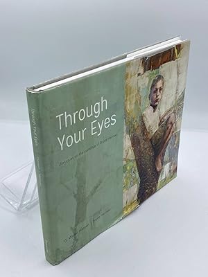 Seller image for Through Your Eyes Dialogues on the Paintings of Bruce Herman for sale by True Oak Books