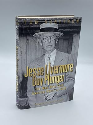 Imagen del vendedor de Jesse Livermore - Boy Plunger The Man Who Sold America Short in 1929 a la venta por True Oak Books