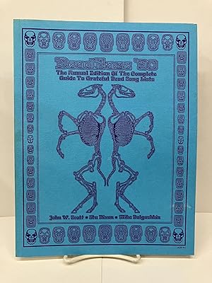 Seller image for DeadBase '90: The Annual Edition of the Complete Guide to Grateful Dead Song Lists for sale by Chamblin Bookmine