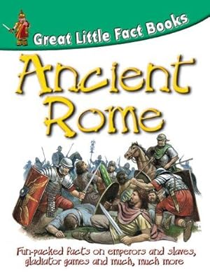 Image du vendeur pour Ancient Rome (Great Little Fact Book) mis en vente par WeBuyBooks