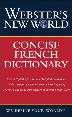 Immagine del venditore per Webster's New WorldTM Concise French Dictionary venduto da WeBuyBooks