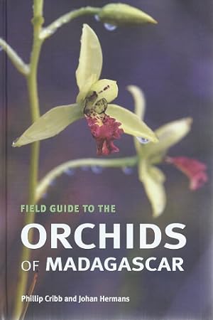 Image du vendeur pour Field Guide to the Orchids of Madagascar mis en vente par Mike Park Ltd