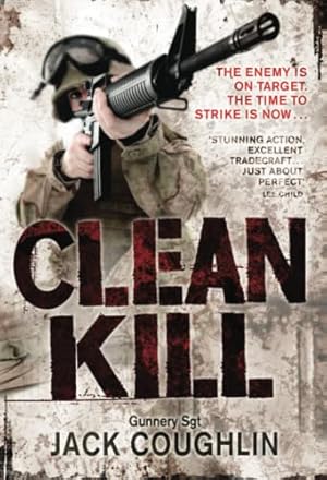 Seller image for Clean Kill (Gunnery Sergeant Kyle Swanson series, 3) for sale by WeBuyBooks