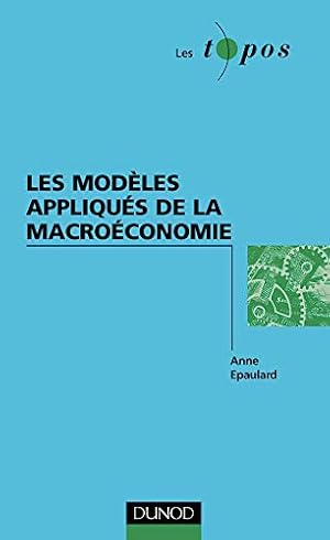 Les modèles appliqués de la macroéconomie