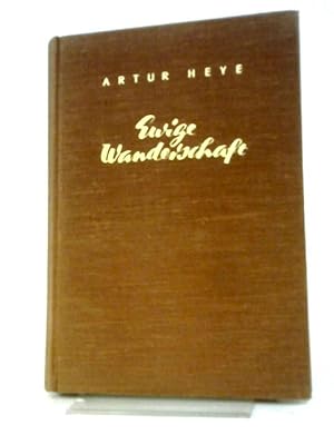 Seller image for Ewige Wanderschaft Zweite Auflage for sale by World of Rare Books