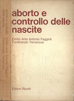 Seller image for Aborto e controllo delle nascite for sale by Biblioteca di Babele