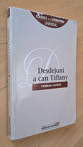 Imagen del vendedor de Desdejuni a can Tiffany a la venta por Llibres Bombeta