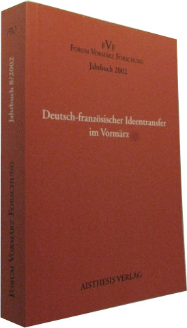 Seller image for Deutsch-franzsischer Ideentransfer im Vormrz. for sale by Rotes Antiquariat