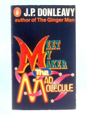 Image du vendeur pour Meet My Maker The Mad Molecule mis en vente par World of Rare Books