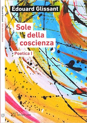 Bild des Verkufers fr Sole della coscienza Poetica I zum Verkauf von Biblioteca di Babele