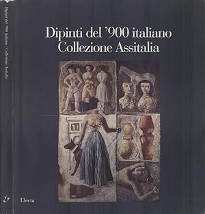 Bild des Verkufers fr Dipinti del '900 italiano. Collezione Assitalia zum Verkauf von Biblioteca di Babele