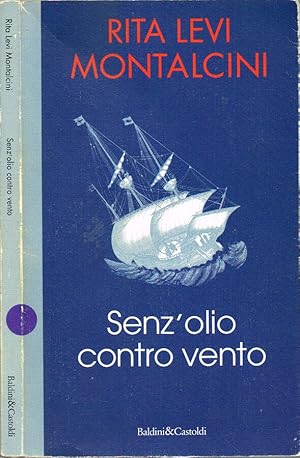 Immagine del venditore per Senz'olio contro vento venduto da Biblioteca di Babele