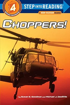 Immagine del venditore per Choppers! (Step Into Reading - Level 4 - Quality): Step Into Reading 4 venduto da WeBuyBooks