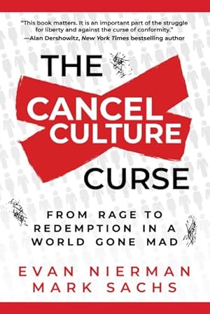 Imagen del vendedor de Cancel Culture Curse : From Rage to Redemption in a World Gone Mad a la venta por GreatBookPrices