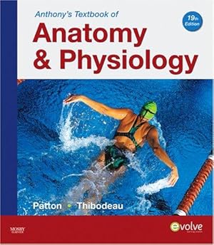 Bild des Verkufers fr Anthony's Textbook of Anatomy & Physiology zum Verkauf von WeBuyBooks