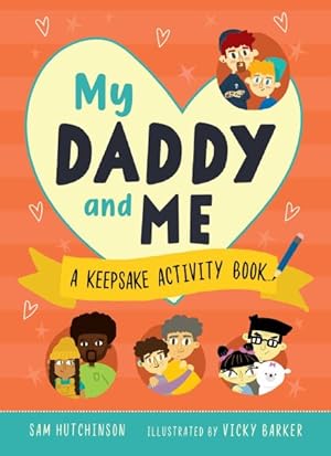 Seller image for My Daddy and Me : A Keepsake Activity Book for sale by GreatBookPrices