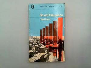 Bild des Verkufers fr Soviet education (Pelican originals) zum Verkauf von Goldstone Rare Books