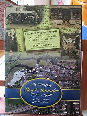 The History of Lloyd Maunder 1898-1998 a West Country family business