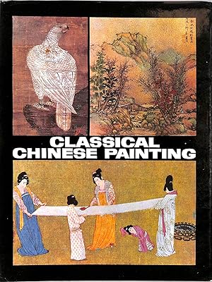 Seller image for Classical Chinese Painting for sale by M Godding Books Ltd