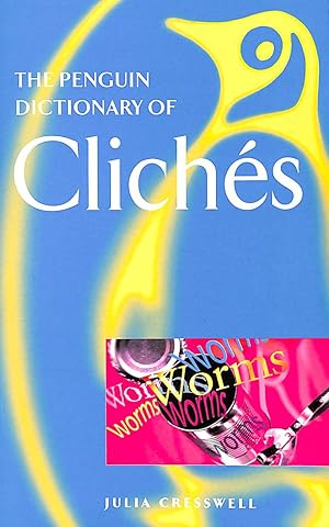 Seller image for The Penguin Book of Clichs (Penguin Reference Books S.) for sale by M Godding Books Ltd