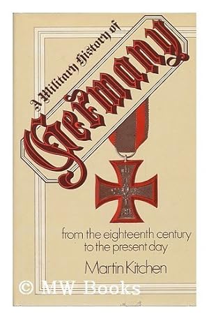 Seller image for Military History of Germany: From the 18th Century to the Present Day for sale by WeBuyBooks