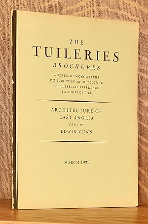 Bild des Verk�ufers f�r ARCHITECTURE OF EAST ANGLIA - THE TUILERIES BROCHURES zum Verkauf von Andre Strong Bookseller