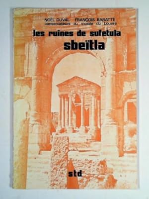 Seller image for Les ruines de Sufetula Sbe tla for sale by Cotswold Internet Books
