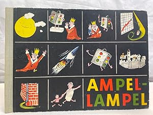 Imagen del vendedor de Ampel-Lampel : Geschichte vom Verkehrsteufel Rrums. Bilder [vom Verfasser] a la venta por Antiquariat Bler