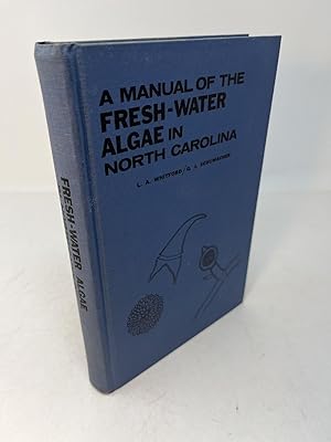 A MANUAL OF FRESH-WATER ALGAE IN NORTH CAROLINA