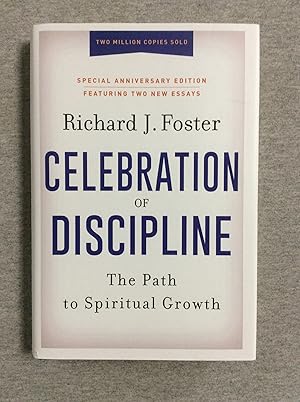 Seller image for Celebration Of Discipline: The Path To Spiritual Growth, Special Anniverary Edition for sale by Book Nook