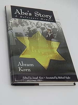 Bild des Verkufers fr Abe's Story: A Holocaust Memoir zum Verkauf von Lee Madden, Book Dealer