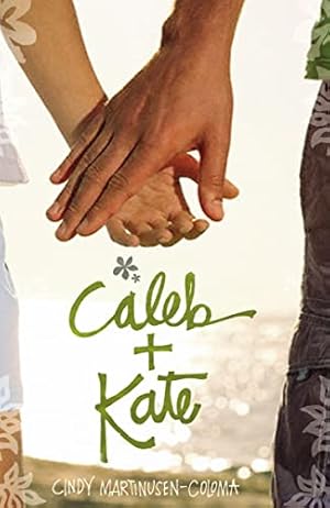 Seller image for Caleb + Kate for sale by Reliant Bookstore