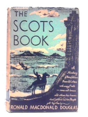 Imagen del vendedor de The Scots Book a la venta por World of Rare Books